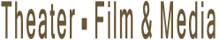 Theater - Film & Media